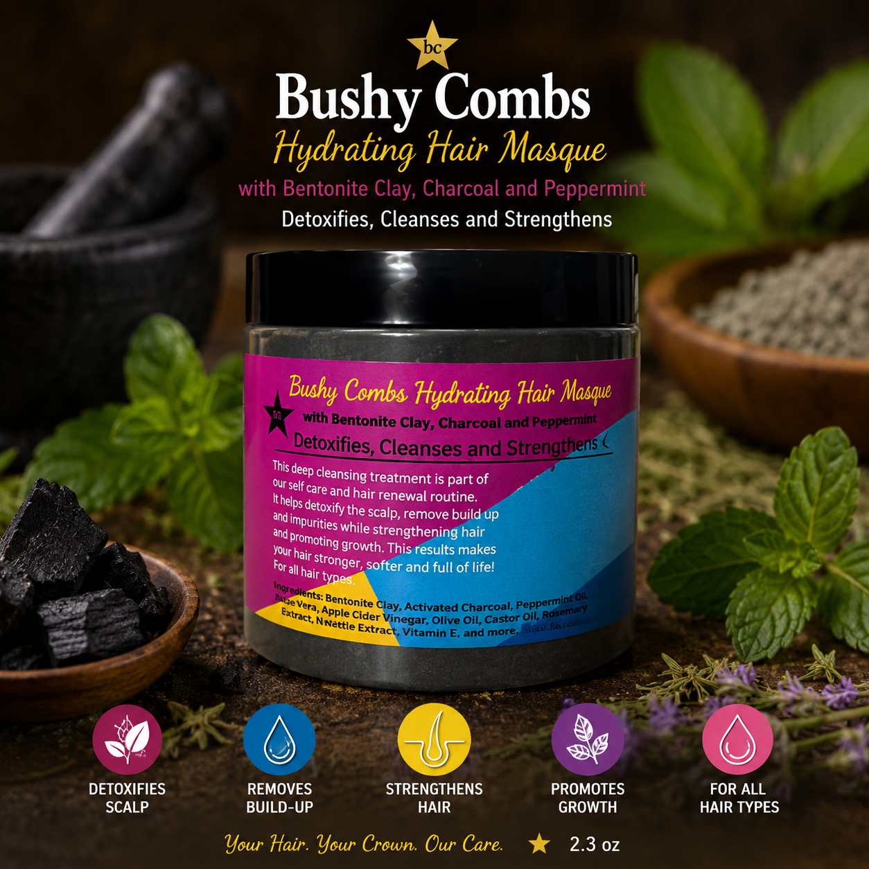 Bushy Combs Hydrating Charcoal and Clay Hair Mask- 8 oz