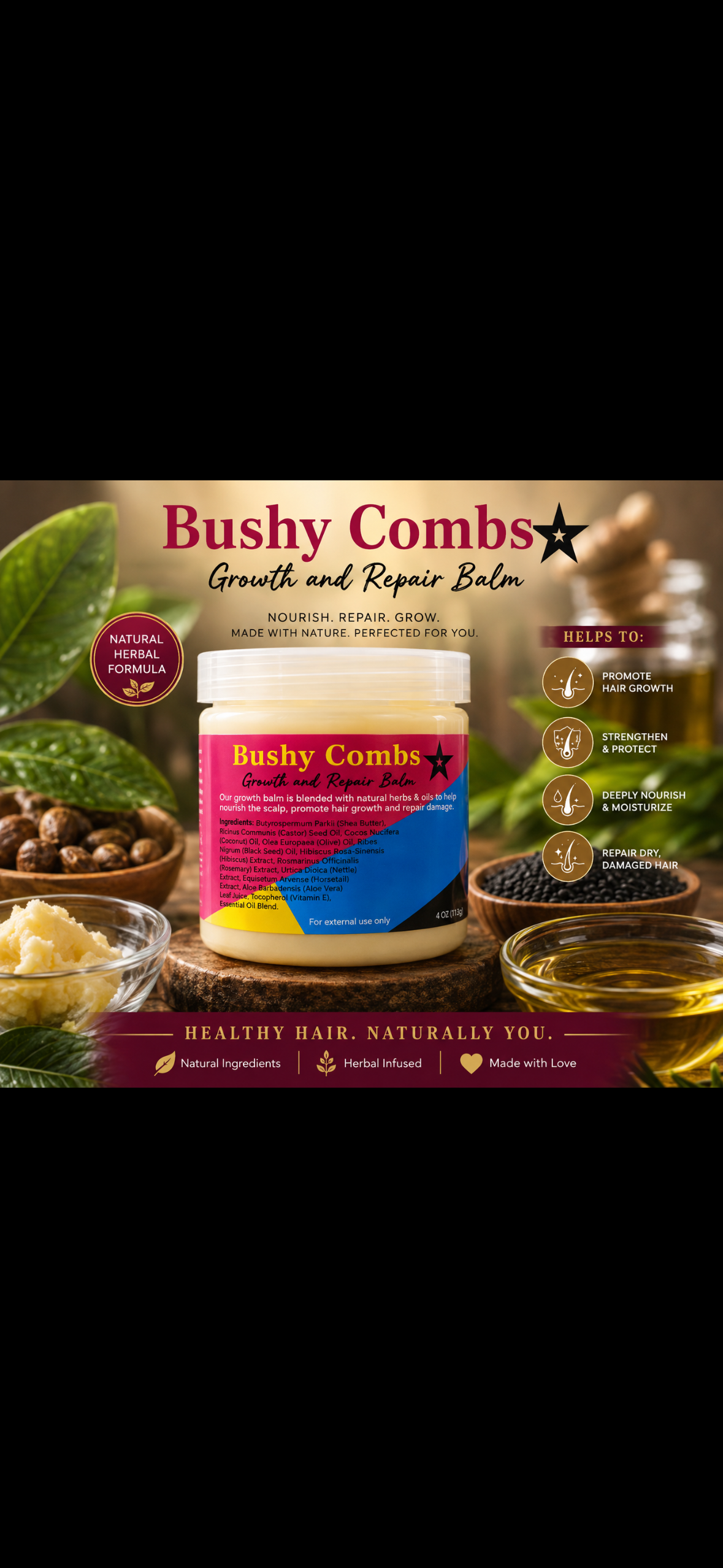 Bushy Combs Growth and Repair Balm - 4 0z